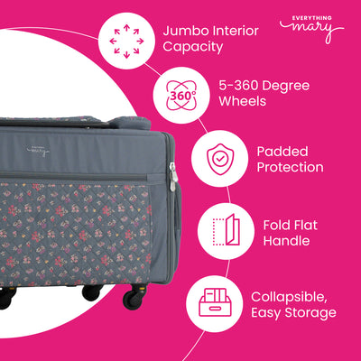 Everything Mary Jumbo Rolling Sewing Machine Case with 5 Wheels in Grey Quilted Floral – Extra-Large Padded Craft Storage Tote for Travel & Classes